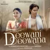 About Deewani Deewana Song